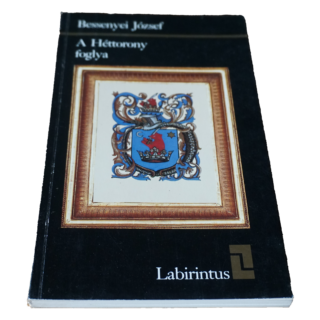 Bessenyei József: A Héttorony foglya, könyvek, yupie