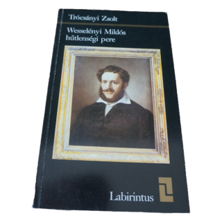 Trócsányi Zsolt Wesselényi Miklós hűtlenségi pere, könyvek, yupie