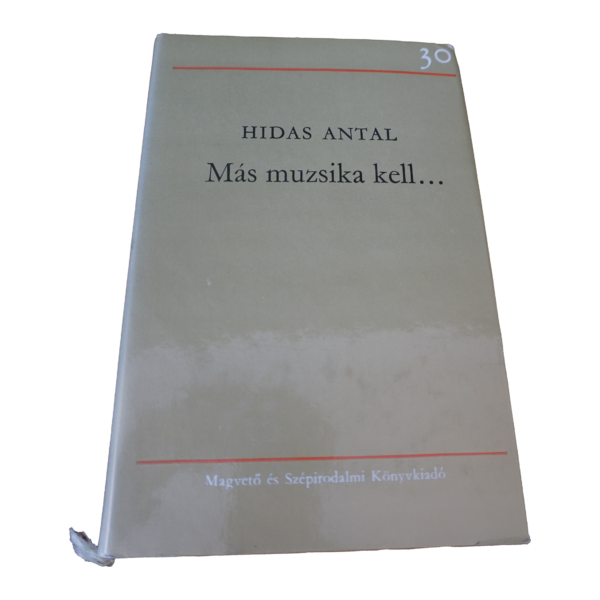 Hidas Antal Más muzsika kell.... könyvek, yupie