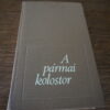 Stendhal A pármai kolostor, könyvek, yupie