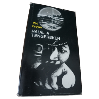 P.H. Freyer Halál a tengereken, könyvek, yupie