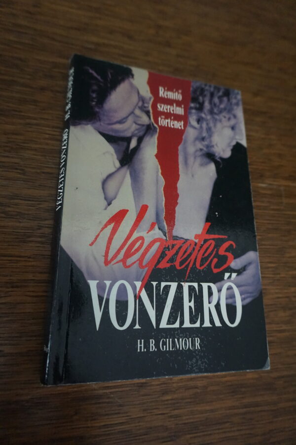 H.B. Gilmour: Végzetes vonzerő, könyvek, yupie