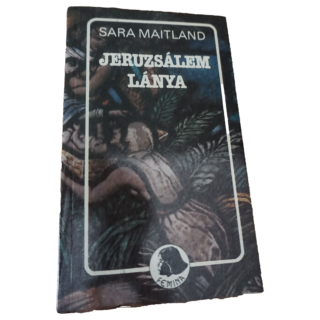 Sara Maitland Jeruzsálem lánya, könyvek, yupie