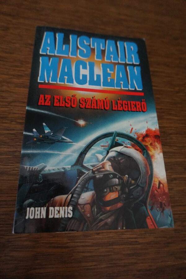 Alistair Maclean Az első számú légierő, könyvek, yupie